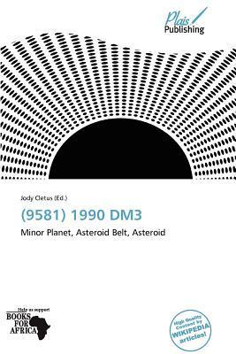 (9581) 1990 DM3