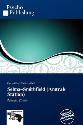 Selma-Smithfield (Amtrak Station)