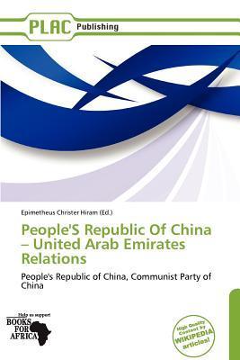 People'S Republic Of China - United Arab Emirates Relations