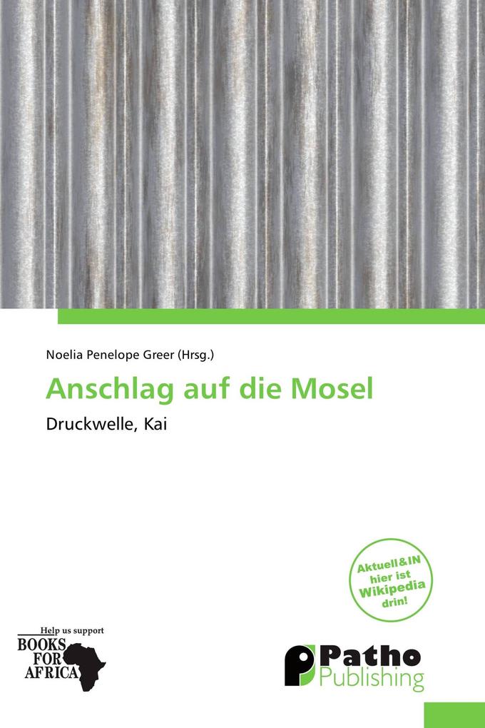 Anschlag auf die Mosel