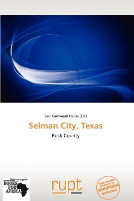 Selman City Texas