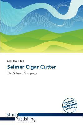 Selmer Cigar Cutter