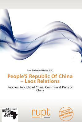 People'S Republic Of China - Laos Relations