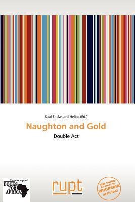 Naughton and Gold