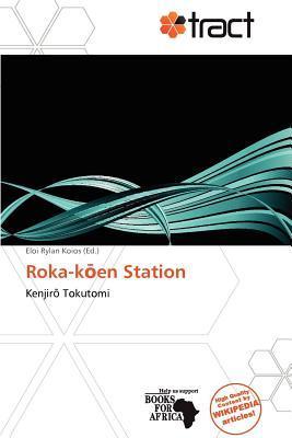 Roka-ken Station