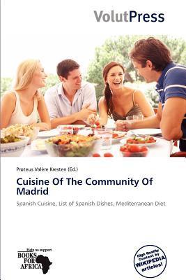 Cuisine Of The Community Of Madrid