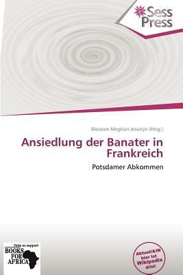 Ansiedlung der Banater in Frankreich