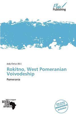 Rokitno West Pomeranian Voivodeship