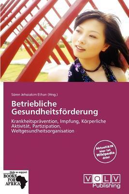Betriebliche Gesundheitsförderung