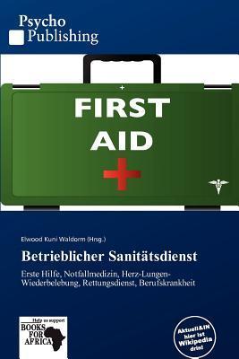 Betrieblicher Sanitätsdienst