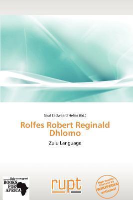 Rolfes Robert Reginald Dhlomo