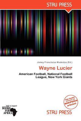 Wayne Lucier
