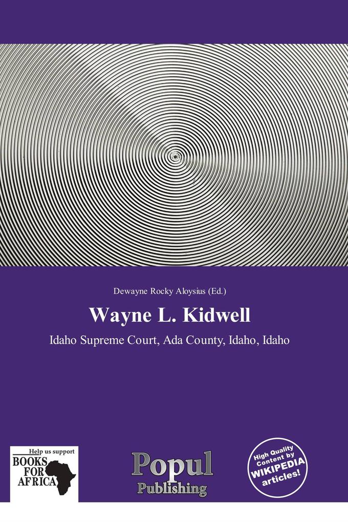 Wayne L. Kidwell