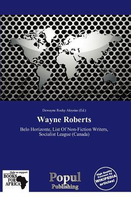 Wayne Roberts