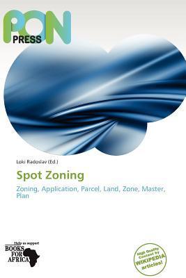 Spot Zoning