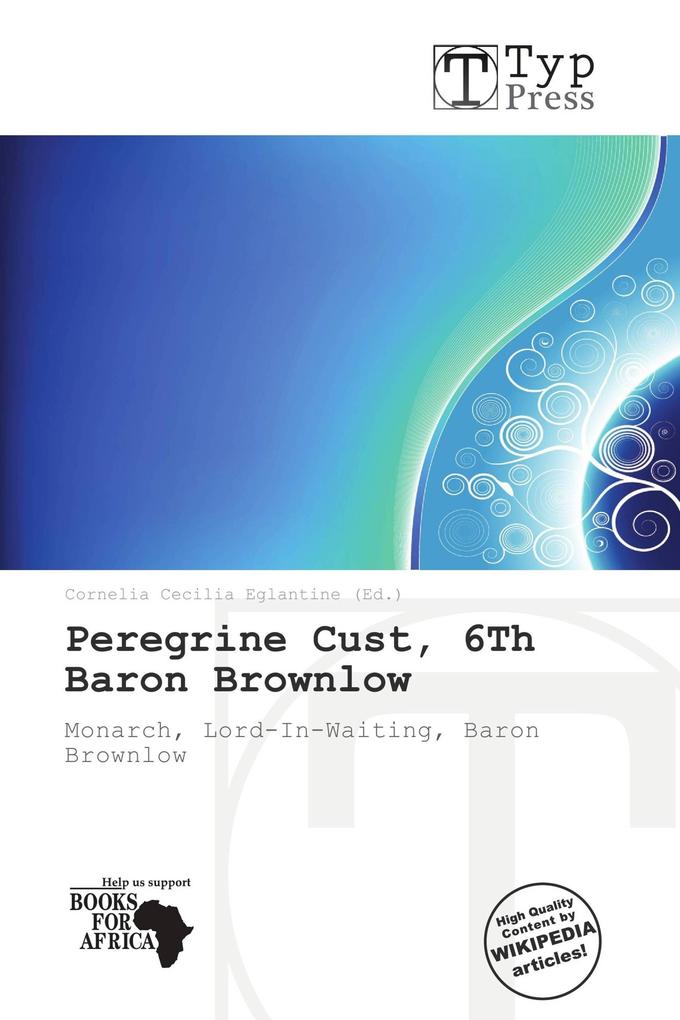 Peregrine Cust 6Th Baron Brownlow