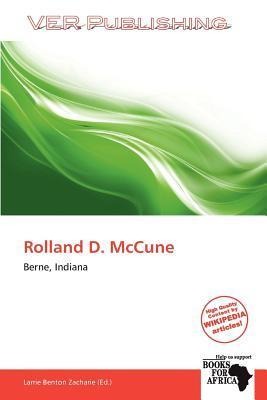Rolland D. McCune
