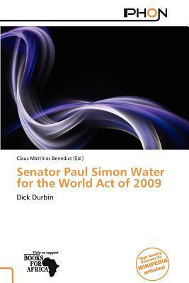 Senator Paul Simon Water for the World Act of 2009