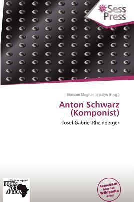 Anton Schwarz (Komponist)