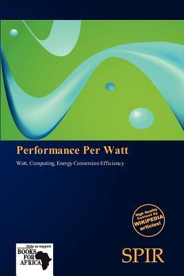 Performance Per Watt