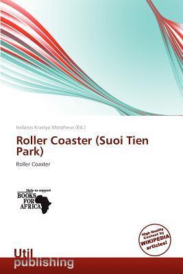 Roller Coaster (Suoi Tien Park)