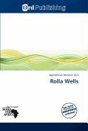 Rolla Wells