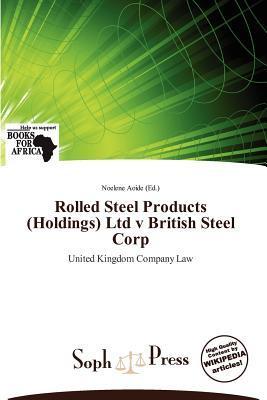 Rolled Steel Products (Holdings) Ltd v British Steel Corp