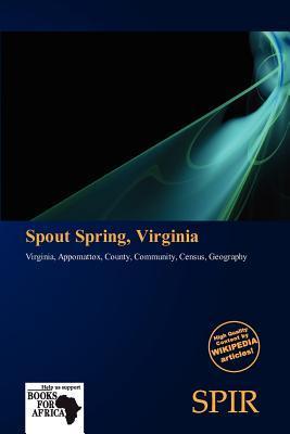 Spout Spring Virginia