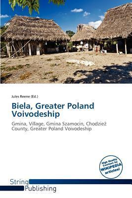 Biela Greater Poland Voivodeship