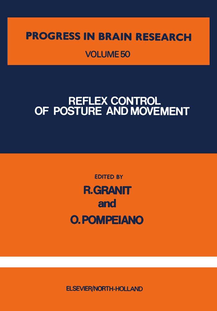 Reflex Control of Posture and Movement