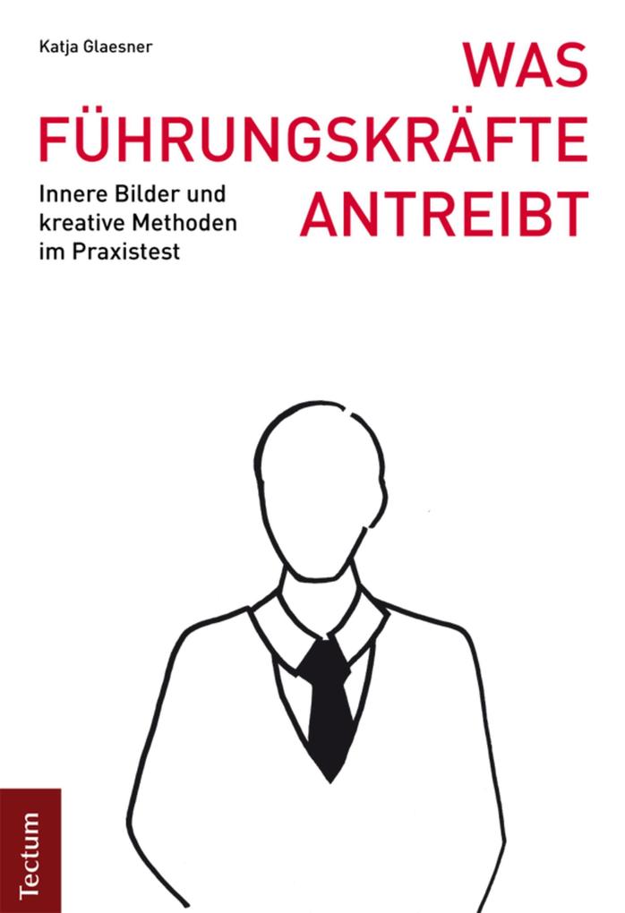 Was Führungskräfte antreibt