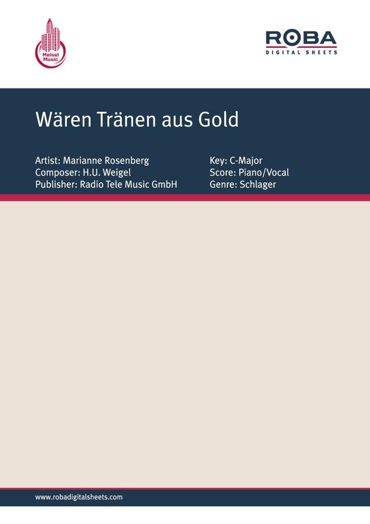 Wären Tränen aus Gold - H. U. Weigel/ Joachim Heider