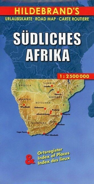 Hildebrand‘s Urlaubskarte Südliches Afrika. Southern Africa. Afrique Australe