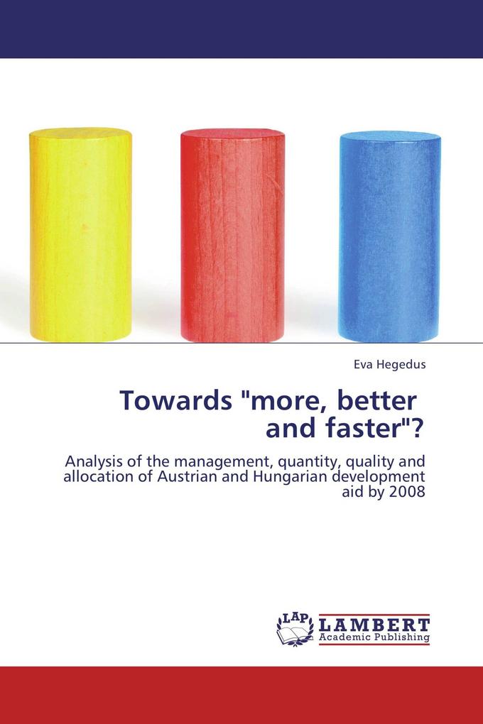 Towards 'more better and faster'?