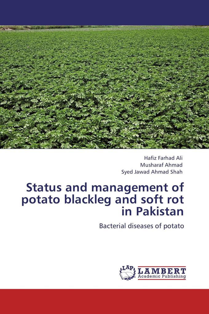Status and management of potato blackleg and soft rot in Pakistan
