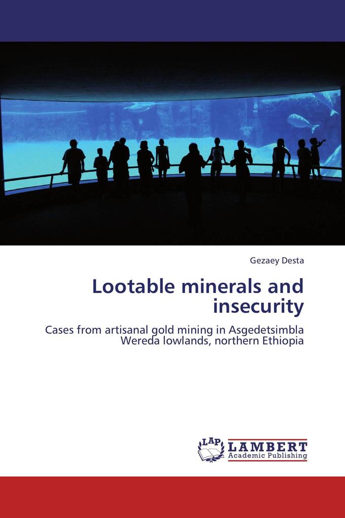 Lootable minerals and insecurity