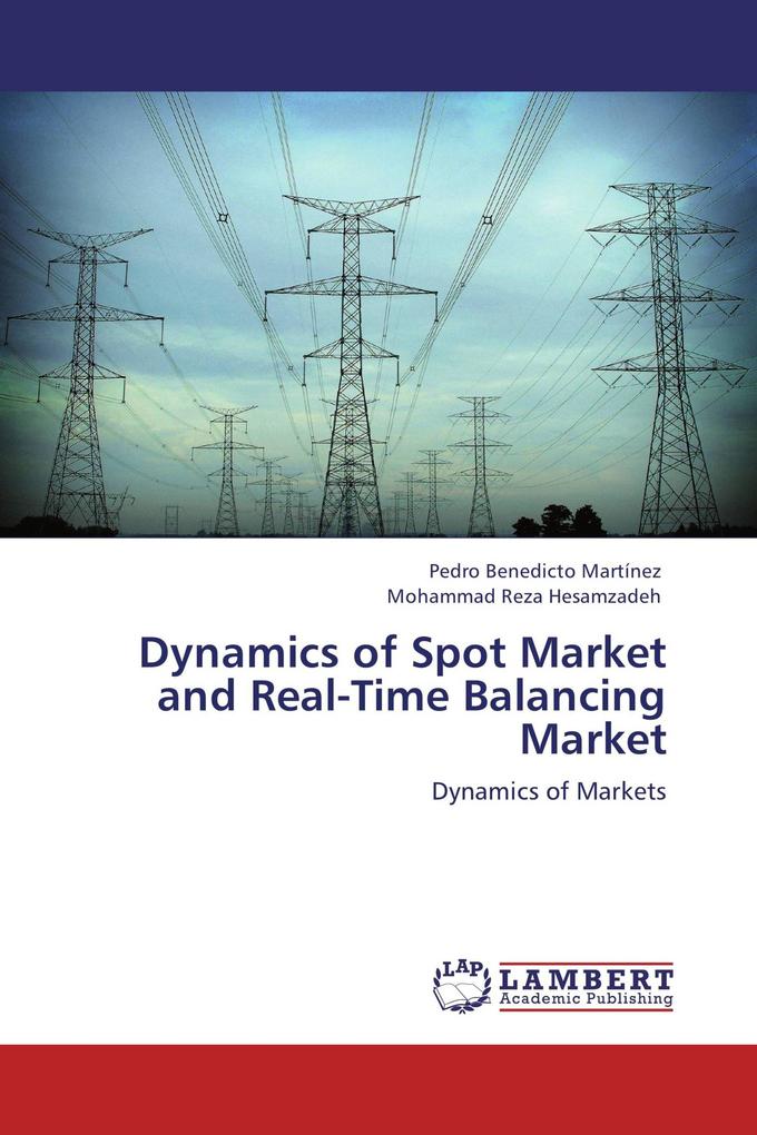 Dynamics of Spot Market and Real-Time Balancing Market