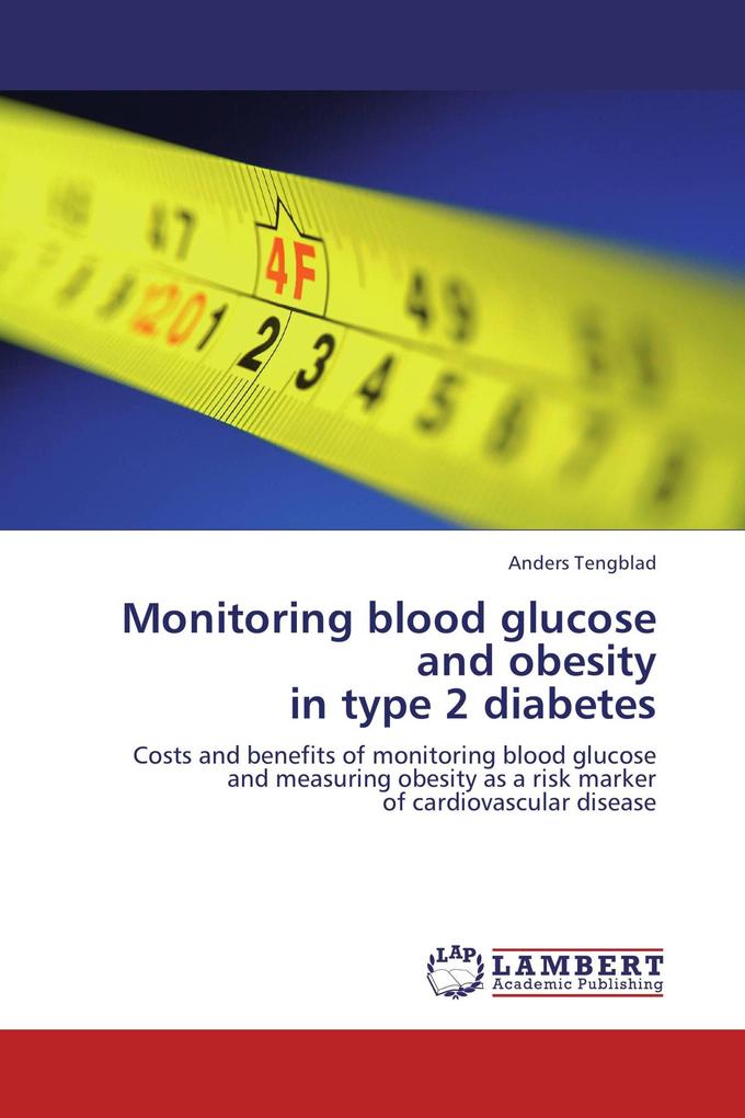 Monitoring blood glucose and obesity in type 2 diabetes