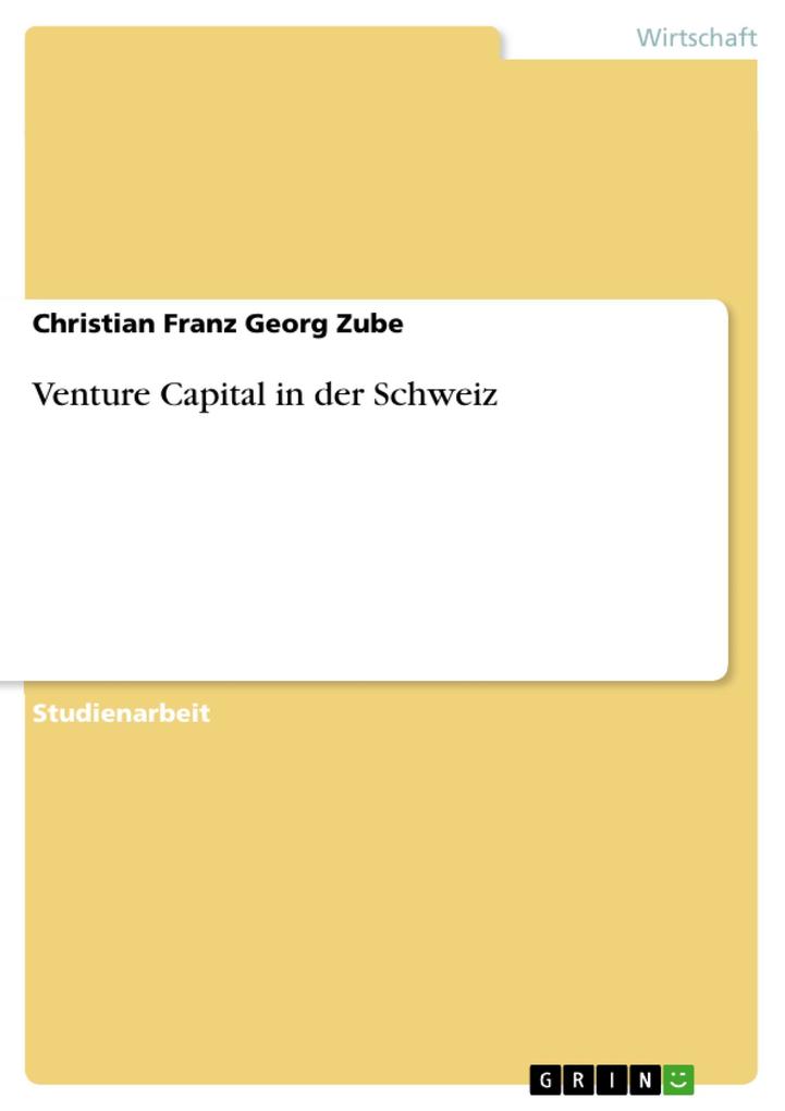 Venture Capital in der Schweiz
