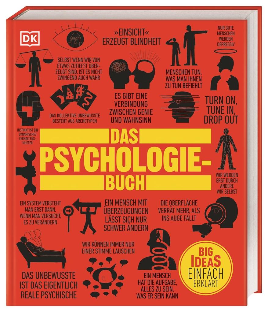 Big Ideas. Das Psychologie-Buch - Nigel Benson/ Joannah Ginsburg Ganz/ Voula Grand/ Merrin Lazyan/ Marcus Weeks