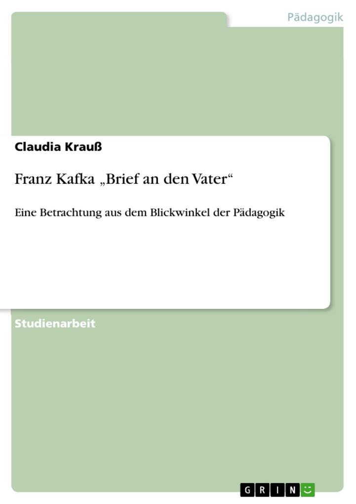 Franz Kafka Brief an den Vater - Claudia Krauß