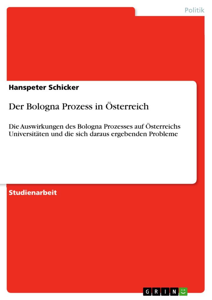 Der Bologna Prozess in Österreich - Hanspeter Schicker