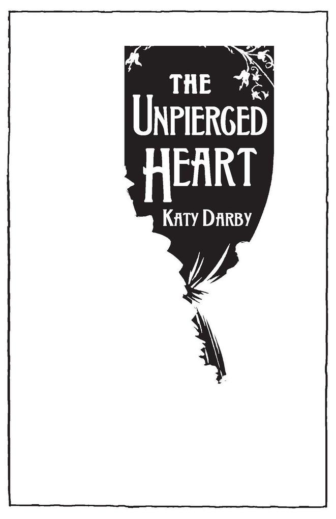 The Unpierced Heart