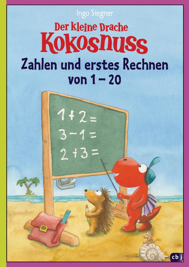 Image of Der Kleine Drache Kokosnuss - Zahlen Und Erstes Rechnen Von 1 - 20 - Ingo Siegner, Geheftet