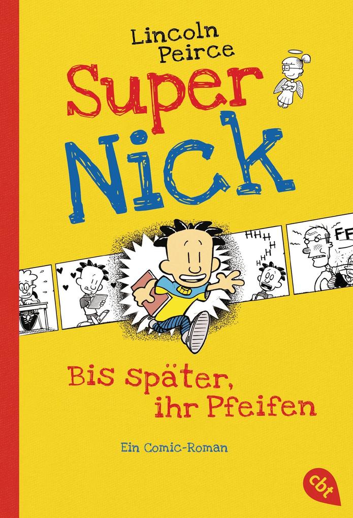 Super Nick - Bis später ihr Pfeifen!