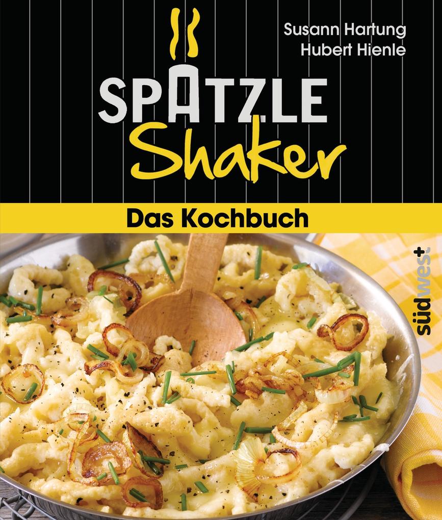 Suedwest Verlag Das Spätzle-Shaker-Kochbuch - Bild 5