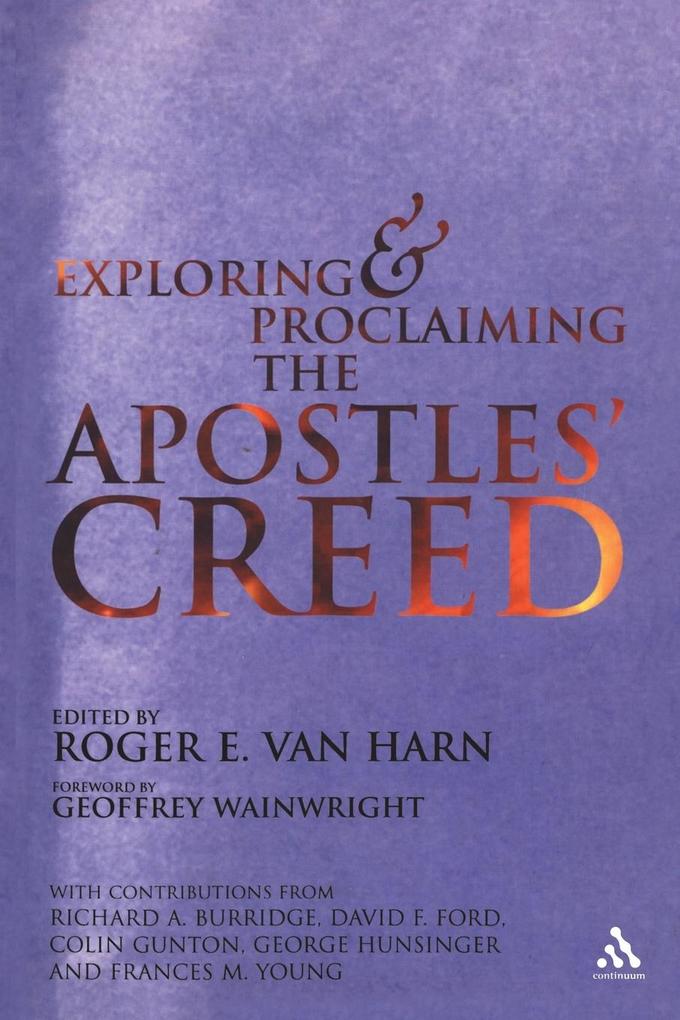 Exploring and Proclaiming the Apostle's Creed