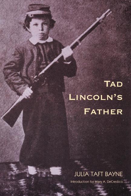 Tad Lincoln‘s Father