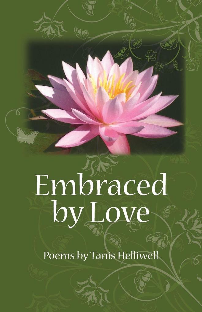 Embraced by Love