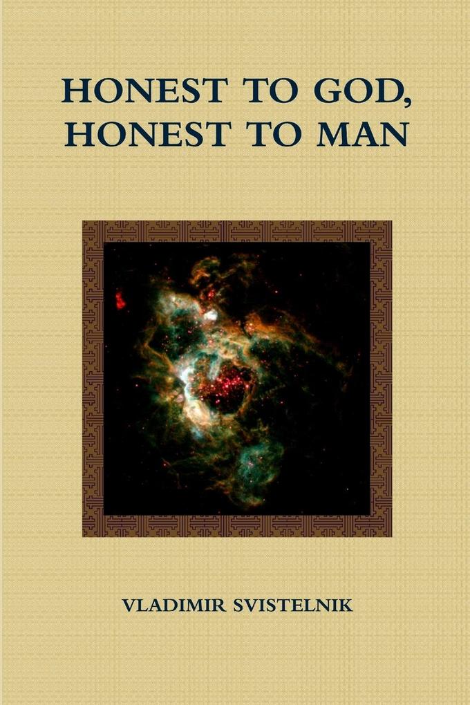 Honest to God Honest to Man